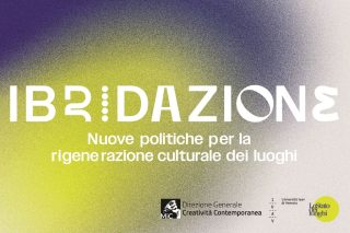 Programma Ibridazione, Direzione Generale Creatività Contemporanea del Ministero della Cultura